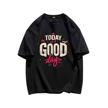 “Today Is A Good Day” T-shirt