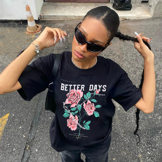 “Better days” T-shirt