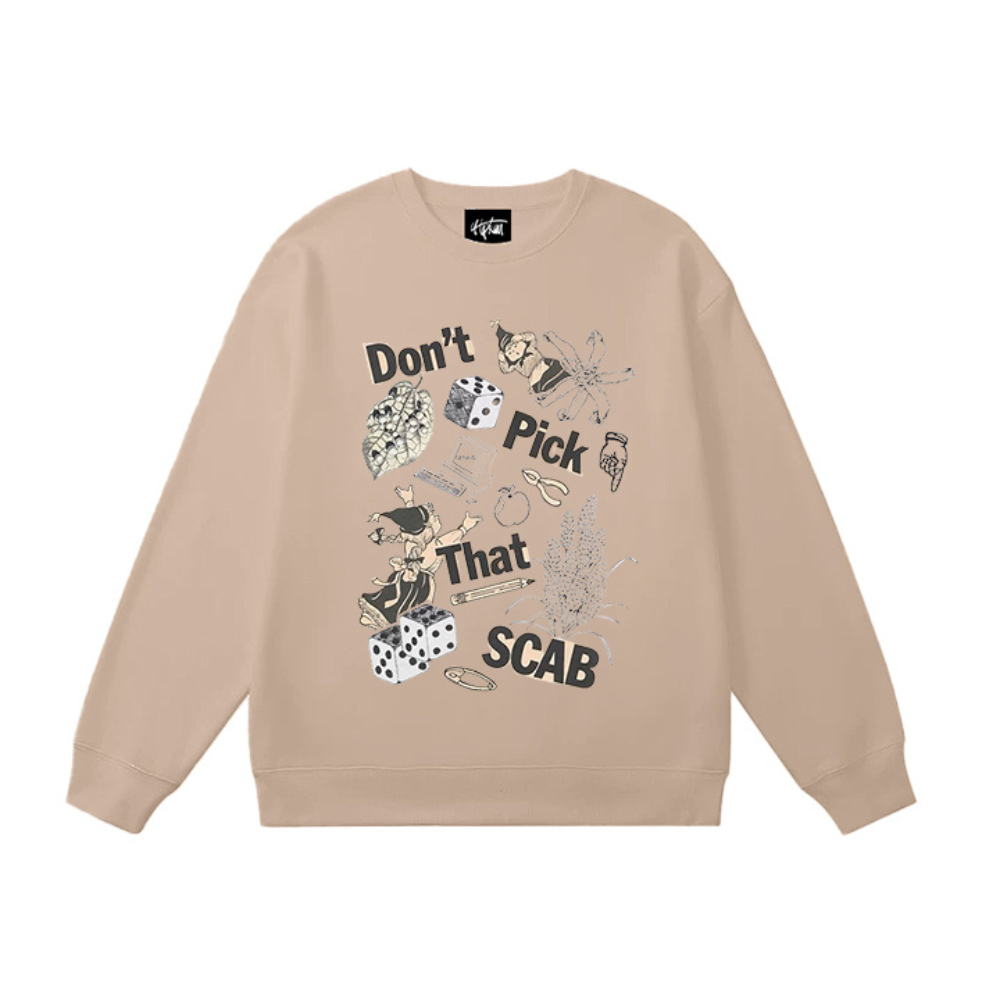 "don't pick that" Sweatshirt