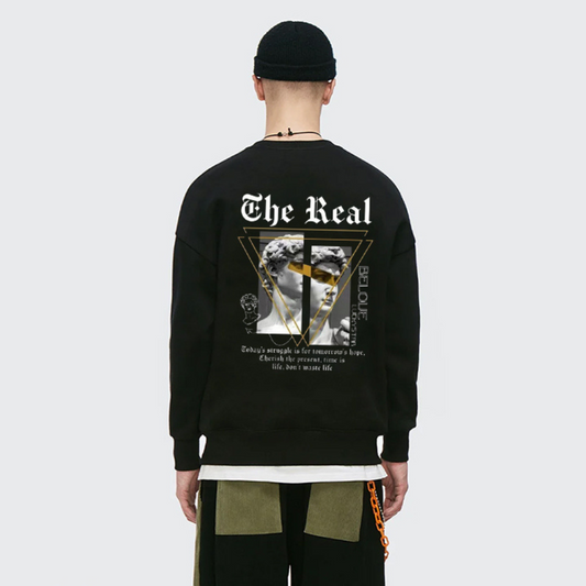 "The Real " Sweatshirt